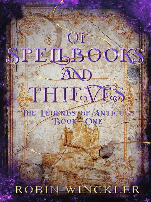 Title details for Of Spellbooks and Thieves by Robin Winckler - Available
